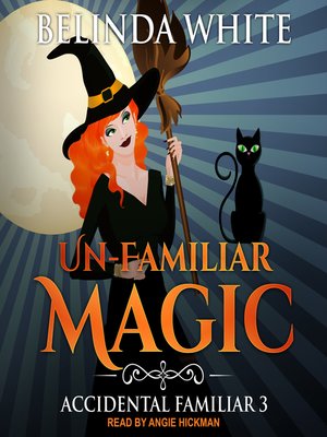 cover image of Un-Familiar Magic